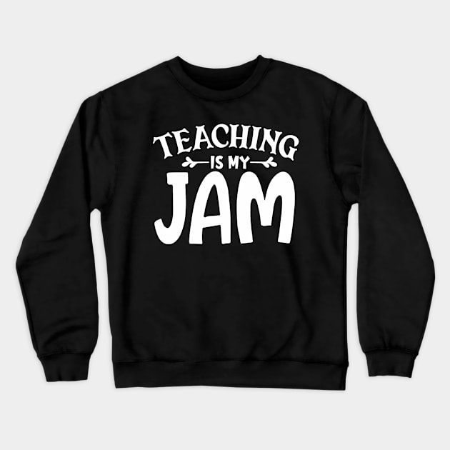 Homeschool Teacher Teaching is my Jam DLP Distance Learning Plan Crewneck Sweatshirt by StacysCellar